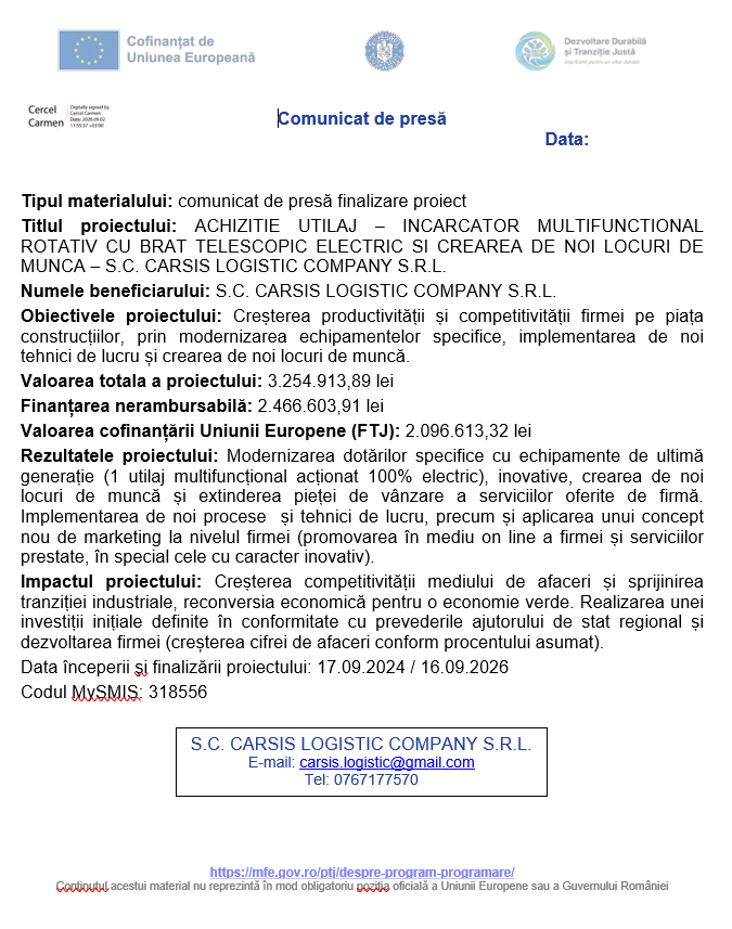 ACHIZITIE UTILAJ – INCARCATOR MULTIFUNCTIONAL ROTATIV CU BRAT TELESCOPIC ELECTRIC SI CREAREA DE NOI LOCURI DE MUNCA – S.C. CARSIS LOGISTIC COMPANY S.R.L.